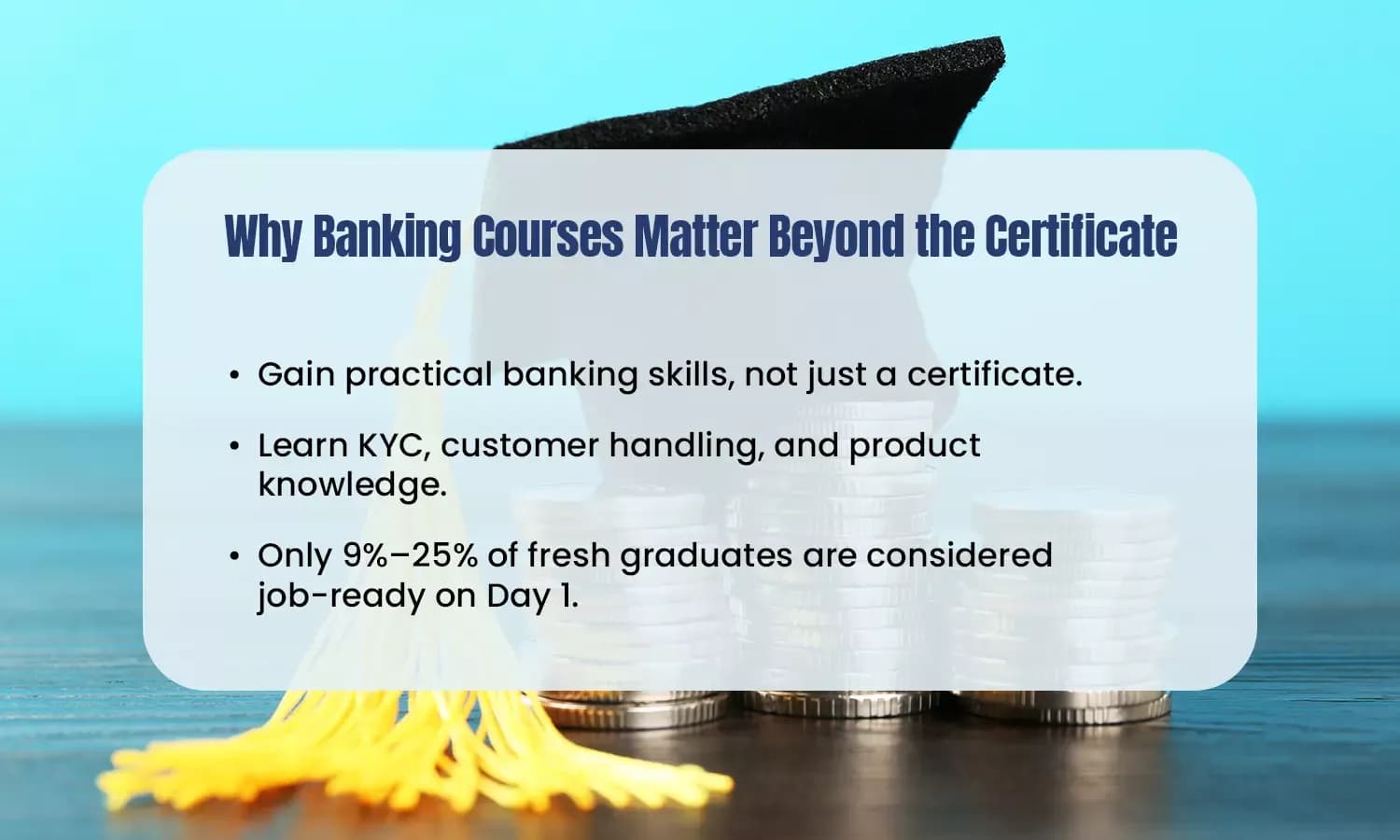 Many students assume a banking training institute benefits them mainly through t