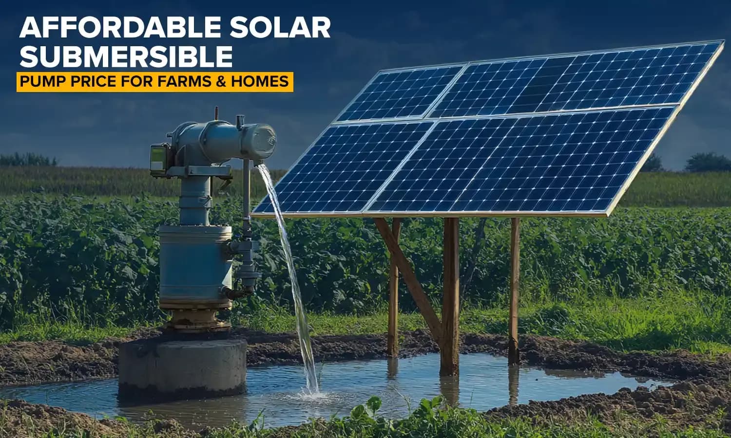 Solar Pump Subsidy in India helps farmers reduce the cost of installing solar ir