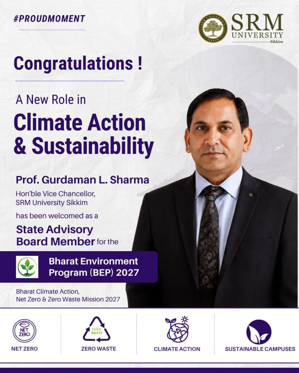 A proud moment for SRM University Sikkim as Prof. Gurdaman L. Sharma, Hon’ble Vi